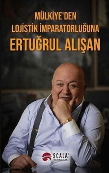 Mülkiye'den Lojistik İmparatorluğuna Ertuğrul Alışan
