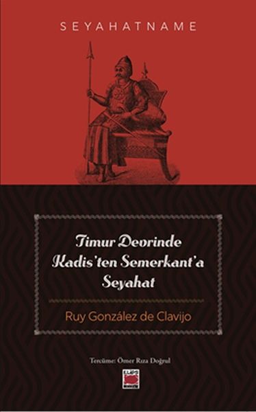 Timur Devrinde Kadisten Semerkanta Seyahat