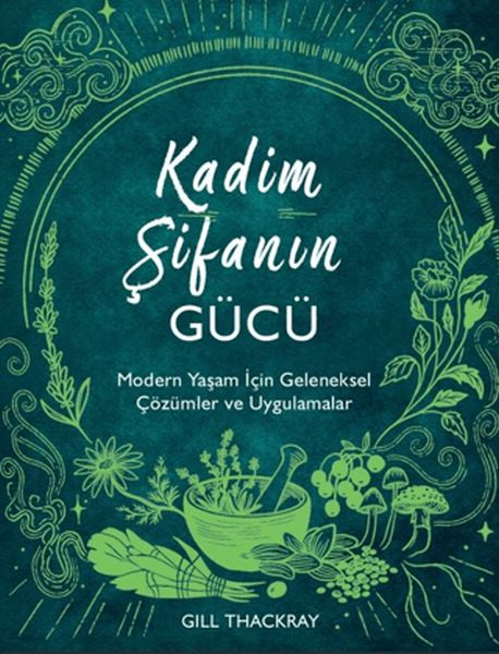 Kadim Şifanın Gücü