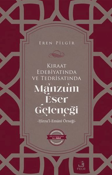 Kıraat Edebiyatında ve Tedrisatında Manzum Eser Geleneği