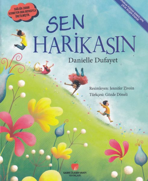 Sen Harikasın