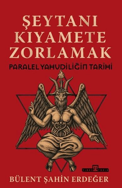 Şeytanı Kıyamete Zorlamak: Paralel Yahudiliğin Tarihi