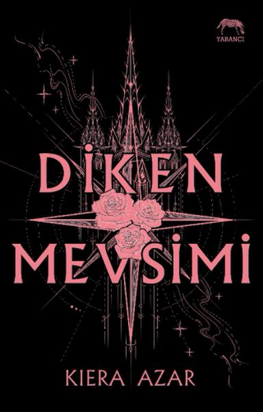 Diken Mevsimi (Yan Boyamalı-Ciltli)