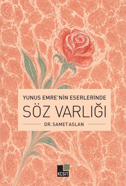Yunus Emre'nin Eserlerinde Söz Varlığı