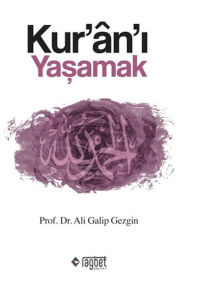 Kur'an'ı Yaşamak