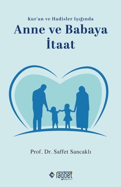 Anne ve Babaya İtaat