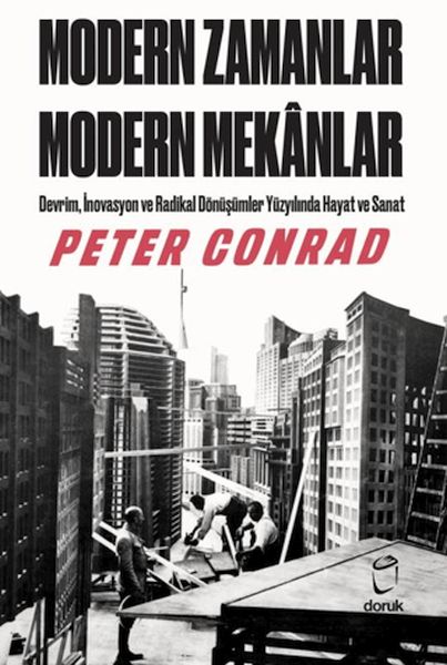 Modern Zamanlar, Modern Mekânlar
