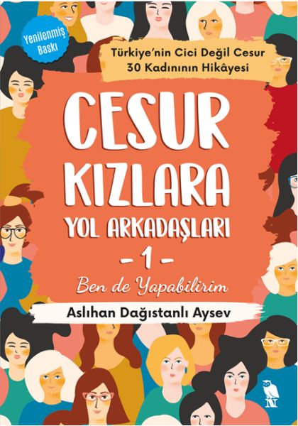 Cesur Kızlara Yol Arkadaşları -1 Ben de Yapabilirim