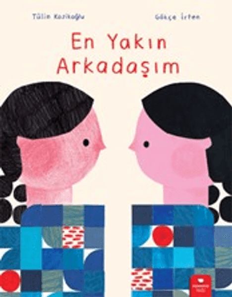 En Yakın Arkadaşım