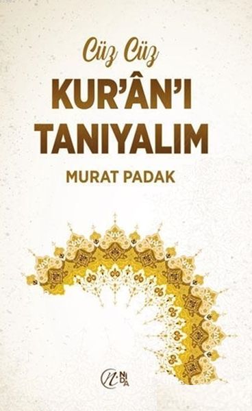 Cüz Cüz Kur'an'ı Tanıyalım