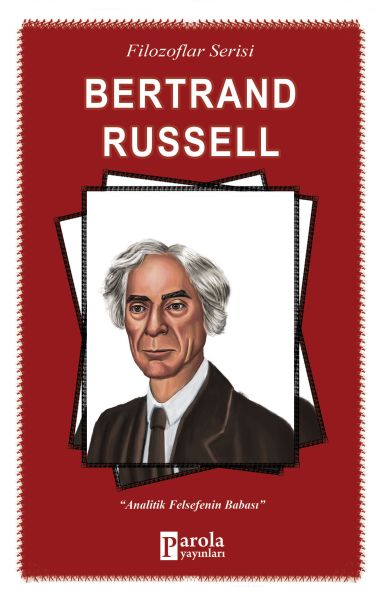 Bertrand Russell Analitik Felsefenin Babası