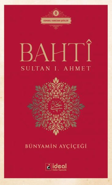 Bahtî - Sultan I. Ahmet