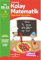 Çıkartmalarla Kolay Matematik 10-11 Yaş; Eğlenerek Öğrenelim