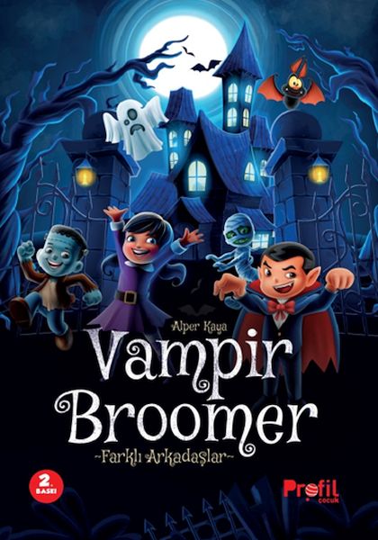 Vampir Broomer -Farklı Arkadaşlar