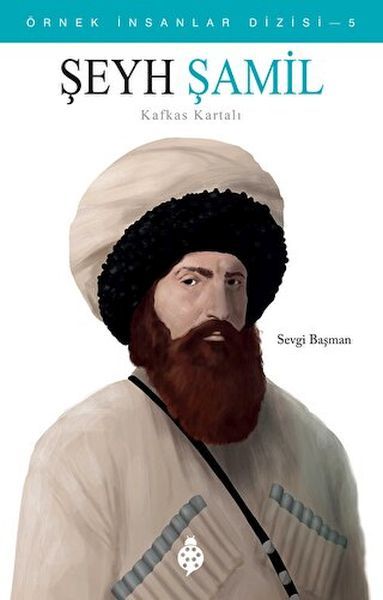 Örnek İnsanlar Dizisi-5 Şeyh Şamil