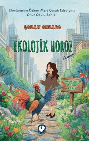 Kentteki Ekolojik Horoz
