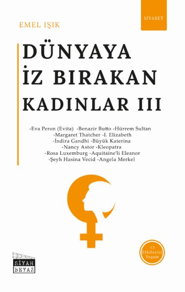 Dünyaya İz Bırakan Kadınlar 3 - Siyaset