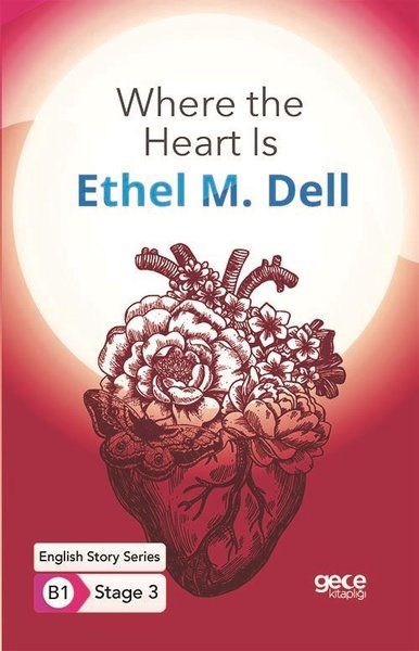 Where the Heart Is - İngilizce Hikayeler B1 Stage 3