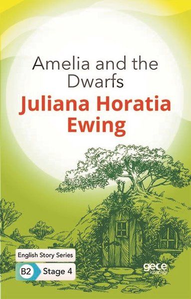 Amelia and the Dwarfs - İngilizce Hikayeler B2 Stage 4