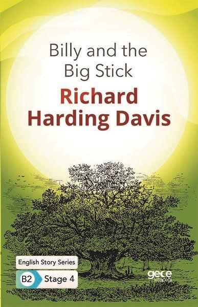 Billy and the Big Stick - İngilizce Hikayeler B2 Stage 4