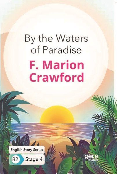 By the Waters of Paradise - İngilizce Hikayeler B2 Stage 4