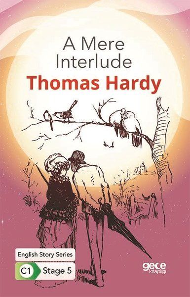 A Mere Interlude - İngilizce Hikayeler C1 Stage 5