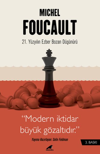 Michel Foucault - 21 Yüzyılın Ezber Bozan Düşünürü