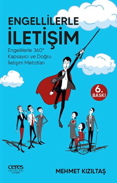 Engellilerle İletişim - Engellilerle 360° Kapsayıcı ve Doğru İletişim Metotları