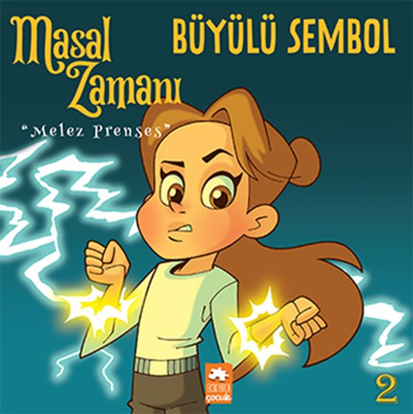 Masal Zamanı Melez Prenses 2- Büyülü Sembol