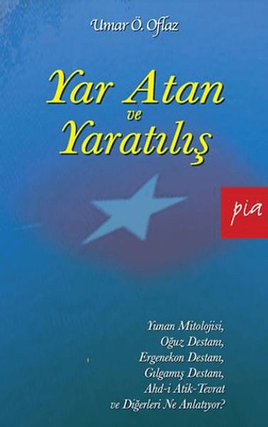 Yar Atan ve Yaratılış