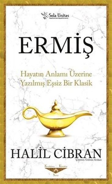 Ermiş - Kısaltılmış Klasikler Serisi ;Hayatın Anlamı Üzerine Yazılmış Eşsiz Bir Klasik