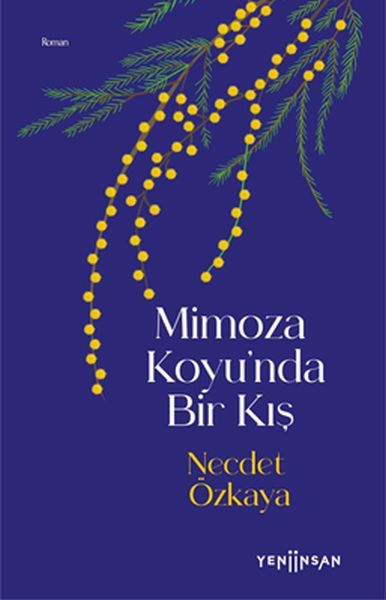Mimoza Koyu’nda Bir Kış
