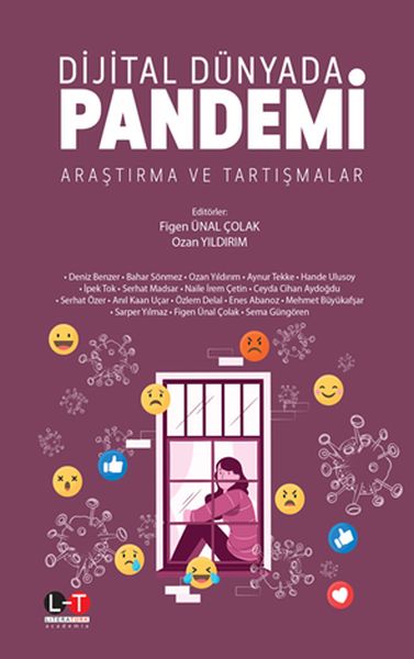 Dijital Dünyada Pandemi Araştırma ve Tartışmalar