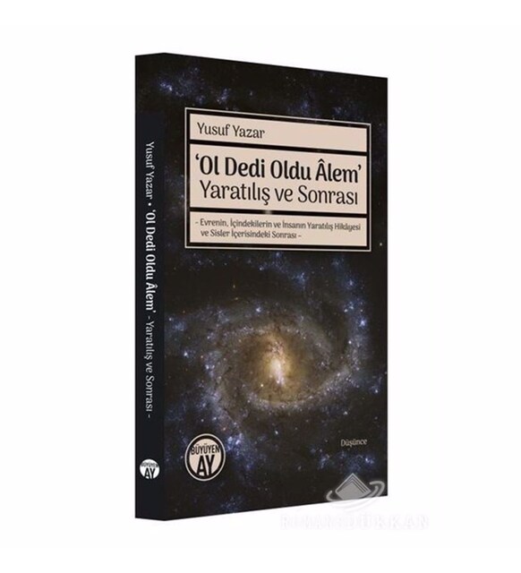 Ol Dedi Oldu Alem Yaratılış ve Sonrası