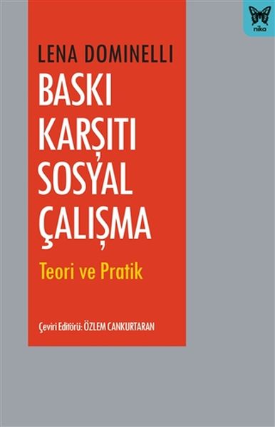 Baskı Karşıtı Sosyal Çalışma - Teori ve Pratik