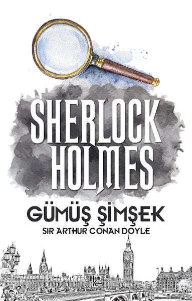 Gümüş Şimşek - Sherlock Holmes