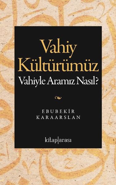 Vahiy Kültürümüz