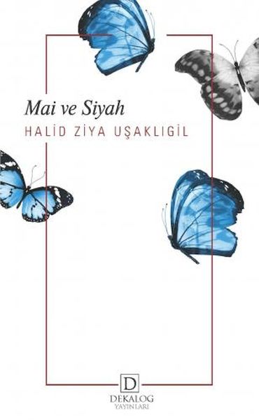 Mai Ve Siyah
