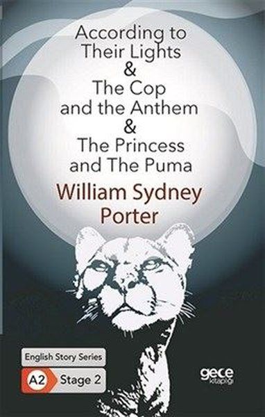 According to Their Lights - The Cop and the Anthem - The Princess and The Puma - İngilizce Hikayeler