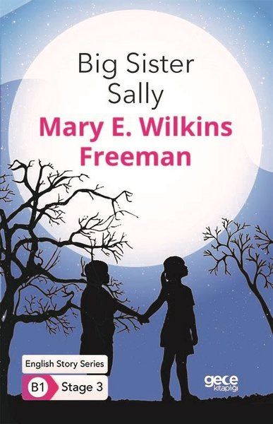 Big Sister Sally - İngilizce Hikayeler B1 Stage 3