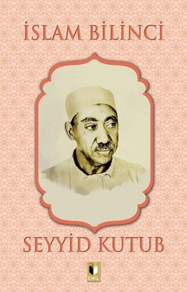 İslam Bilinci - Seyyid Kutub