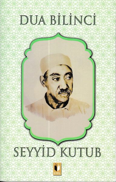 Dua Bilinci - Seyyid Kutub