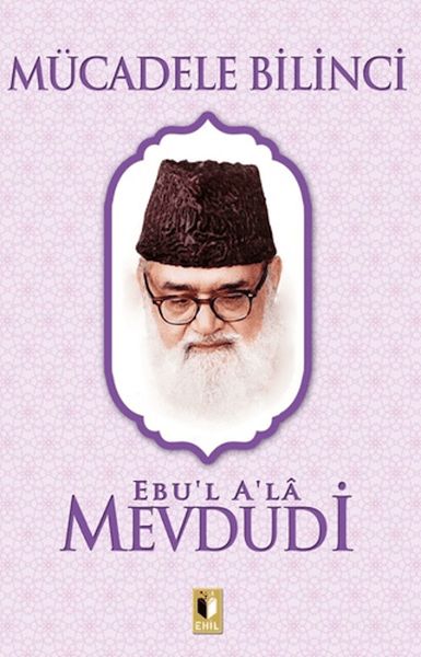 Mücadele Bilinci - Mevdudi