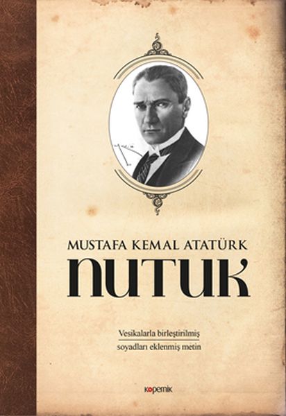 Nutuk ;Vesikalarla Birleştirilmiş Soyadları Eklenmiş Metin