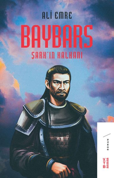 Baybars - Şark'ın Kalkanı