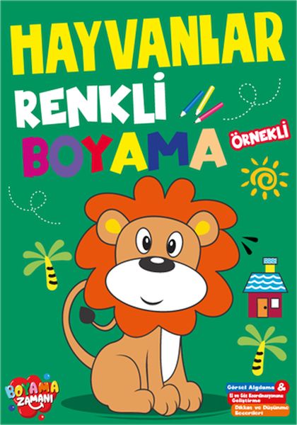 Renkli Boyama - Sevimli Hayvanlar; İlk Boyamalarım