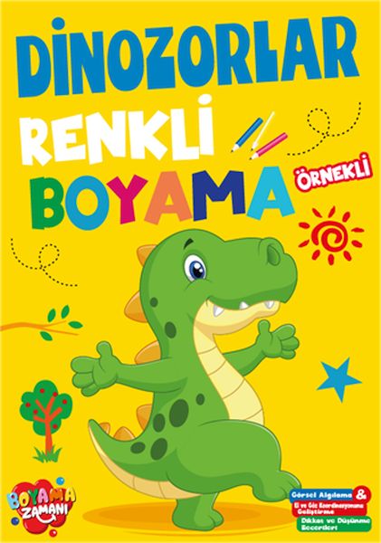Renkli Boyama - Dinozorlar - İlk Boyamalarım