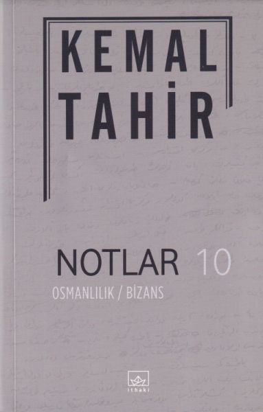 Notlar 10 - Osmanlılık / Bizans