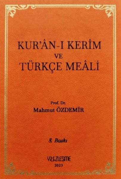 Kur'an-ı Kerim ve Türkçe Meali