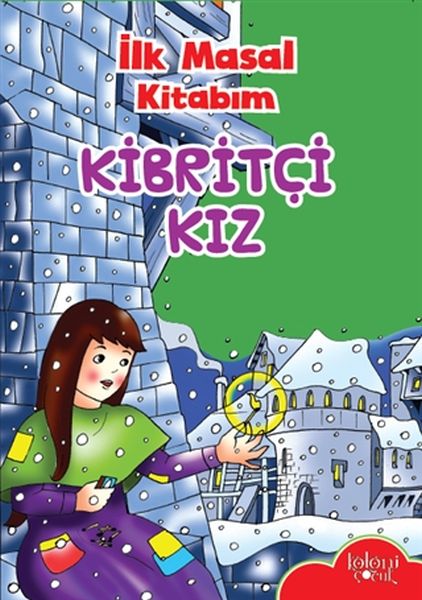 Kibritçi Kız; İlk Masal Kitabım